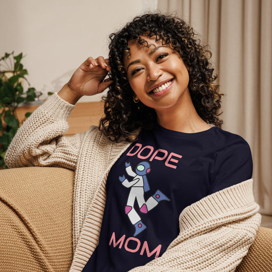 Women's Relaxed T-Shirt (DOPE MOM)